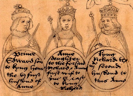 Anne Neville with her husbands Edward of Lancaster, Prince of Waled and Richard III
